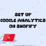 how to set up google analytics on shopify