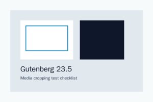 Abstract Kahunam article image for Gutenberg 23.5 media cropping tests